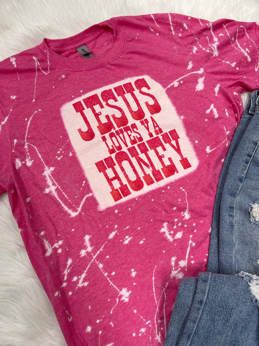 Jesus Loves Ya Honey Tee