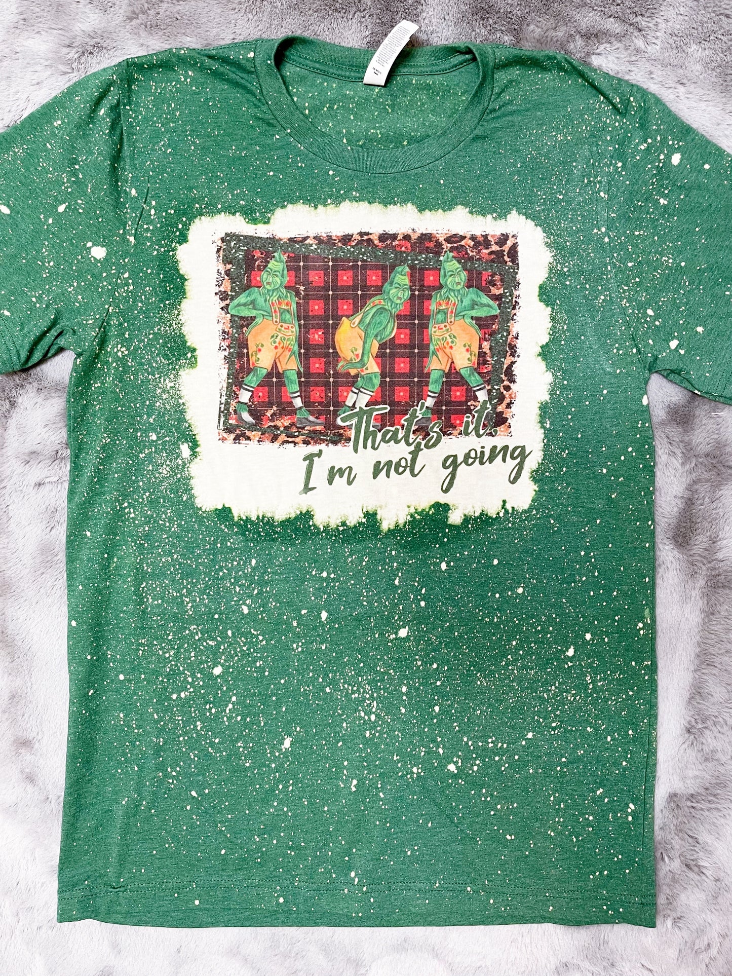 The Grinch I'm Not Going Tee