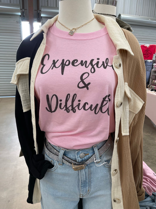 Expensive & Difficult Tee