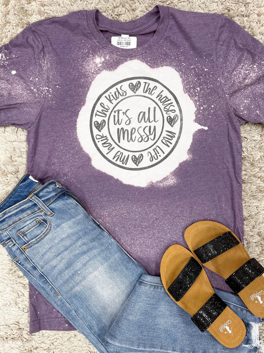 All Messy Tee